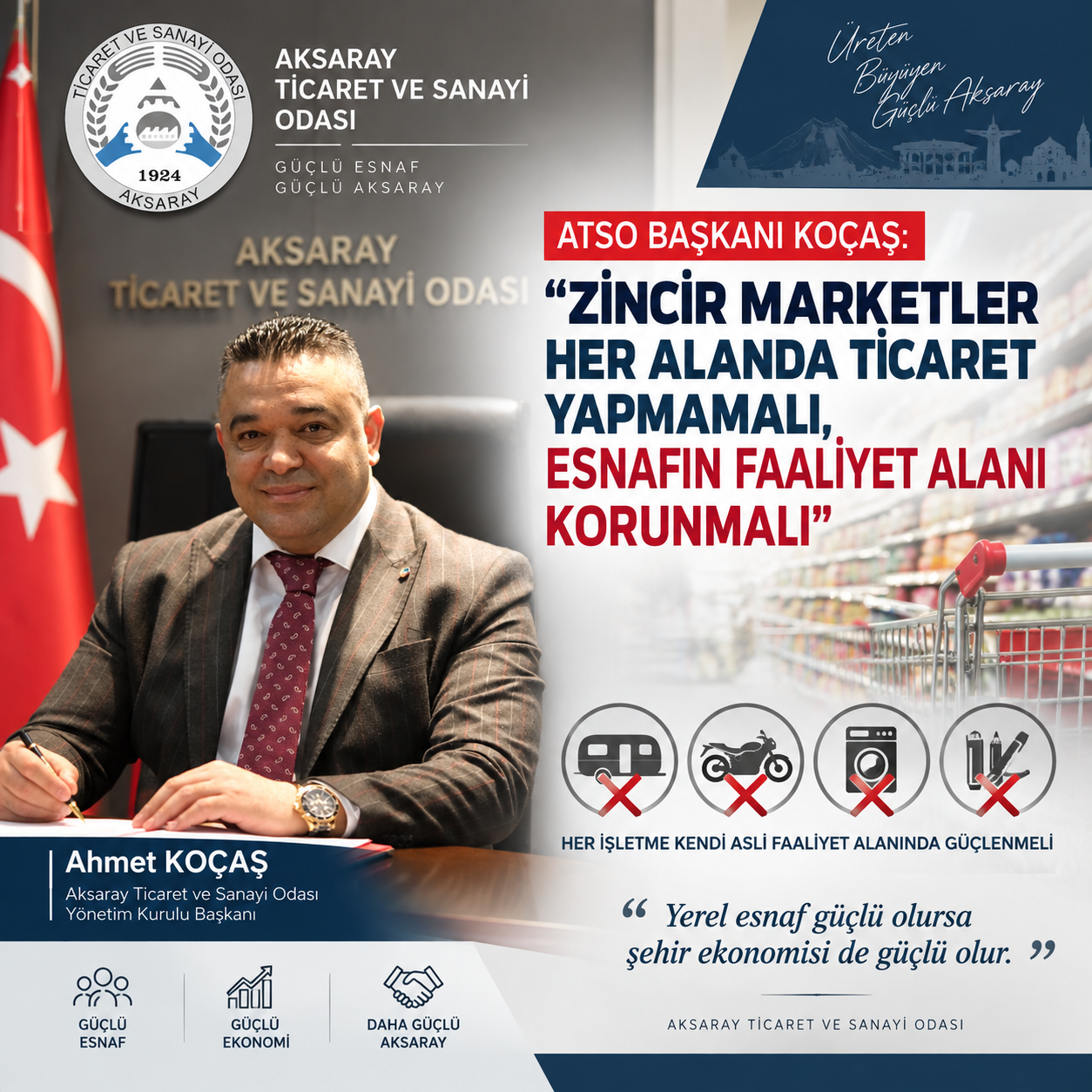 ATSO BAŞKANI KOÇAŞ: “ZİNCİR MARKETLER HER ALANDA TİCARET YAPMAMALI, ESNAFIN FAALİYET ALANI KORUNMALI”
